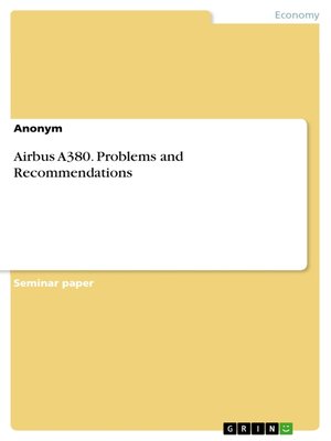 cover image of Airbus A380. Problems and Recommendations